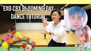 EXOCBX 첸백시 花요일 Blooming Day Dance Tutorial  Full w Mirror Charissahoo [upl. by Cutcheon400]