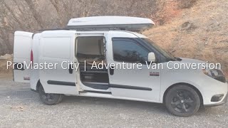 ProMaster City  Adventure Van Conversion [upl. by Roselin]