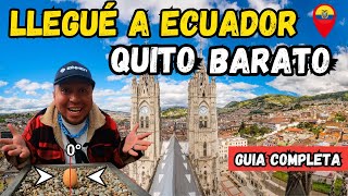 QUITO ECUADOR 🇪🇨BARATO Esta ciudad me SORPRENDIO ✅GUIA COMPLETA ‼️COSTOS‼️ Como llegarQue hacer [upl. by Arraet752]