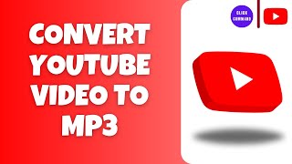 How To Convert YouTube Video To Mp3 [upl. by Aztiley197]