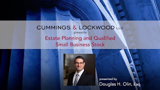 Estate Planning and Qualified Small Business Stock [upl. by Sexton575]