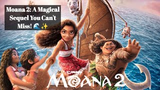 Moana 2 Movie Review 🌊  Disneys Magical Sequel is Here 🎥✨ [upl. by Lerner]