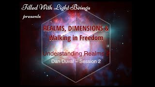 Understanding Realms 2  Dan Duval Session 2 [upl. by Tuck]