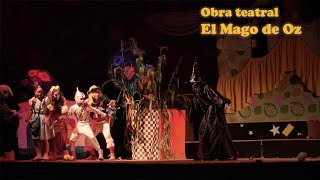 Obra teatral El Mago de Oz [upl. by Enilecram553]