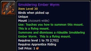 How to get the Smoldering Ember Wyrm Mount [upl. by Sirois]