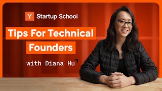 Tips For Technical Startup Founders  Startup School [upl. by Odlabso]