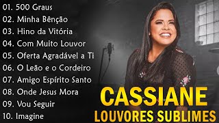 Cassiane  As melhores Músicas gospel mais tocadas 2024  LISTA ATUALIZADA gospel youtube 2024 [upl. by Mariko304]