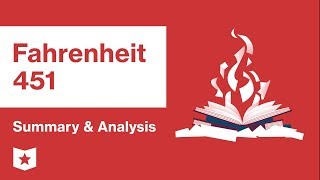 Fahrenheit 451  Summary amp Analysis  Ray Bradbury [upl. by Adair]