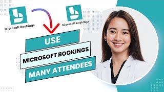 How To Use Microsoft Bookings With Multiple Attendees Full Guide [upl. by Keldon96]