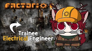 REAL Trainee Electrical Engineer Plays Factorio  LIVE STREAM  EP1 [upl. by Eittocs]