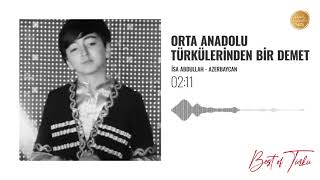 18 Orta Anadolu Türkülerinden Bir Demet [upl. by Evelyn]