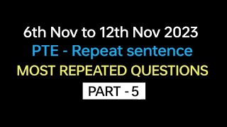 PTE  Speaking Repeat Sentence Part5 Nov Exam Prediction  Repeat sentence practice pte [upl. by Cate799]