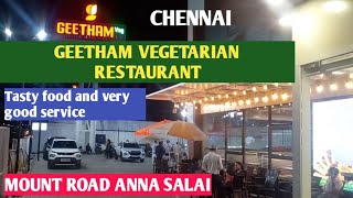 GEETHAM VEG  GEETHAM VEGETARIAN RESTAURANT  MOUNT ROAD ANNA SALAI CHENNAI  GEETHAM IS WORLD CLASS [upl. by Fremont]