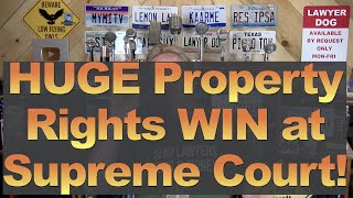 HUGE Property Rights WIN at Supreme Court [upl. by Attenat]