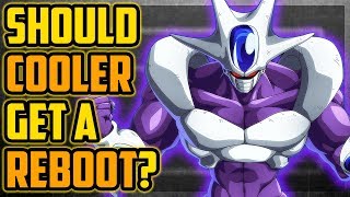 Should Cooler Be Rebooted In Dragon Ball Super [upl. by Lainey]