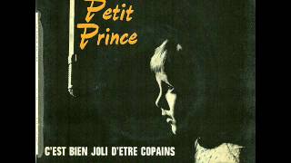 LE PETIT PRINCE  cest bien joli dêtre copains  1963wmv [upl. by Paloma]