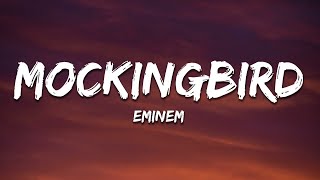 Eminem  Mockingbird Lyrics [upl. by Colvin]