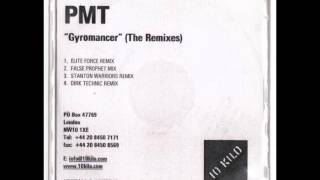 PMT  GYROMANCER  STANTON WARRIORS REMIX [upl. by Hescock112]