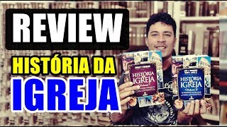 HISTÓRIA DA IGREJA EM 2 volumes  REVIEW [upl. by Beata559]