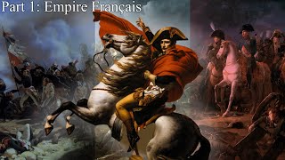 Songs Of The Napoleonic Wars  Part 1  French Empire [upl. by Tybie]