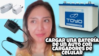 Cargar una batería de auto con cargadores de celular [upl. by Gwendolen]