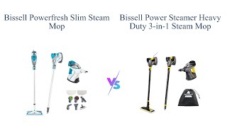 BISSELL Powerfresh vs Power Steamer 3in1 Steam Mop 🧹 Which is Better [upl. by Inobe326]