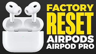 How To Factory Reset AirPods amp AirPod Pro [upl. by Maryl]