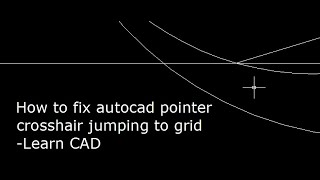 How to fix autocad pointer crosshair jumping to grid [upl. by Eerak896]