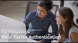 CCH ProSystem fx  MultiFactor Authentication [upl. by Ritch]