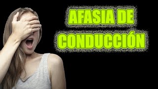 Afasia de Conducción en Minutos ¿Qué Es [upl. by Muscolo]