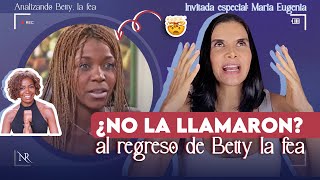 ¿NO ESTARÁ EN EL REGRESO Maria Eugenia revela DETALLES DE MARIANA ¿Vuelve Analizando Betty la fea [upl. by Narmi]