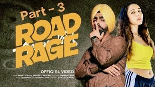 Road RageOfficial Video  Ammy Virk  Jasmeen AkhtarNew Punjabi Songs 2024  Latest Punjabi Songs [upl. by Airan963]