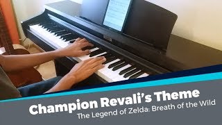 Champion Revalis Theme  Piano Cover  The Legend of Zelda Breath of the Wild [upl. by Riba]