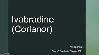 Ivabradine for Heart Failure [upl. by Adnima843]