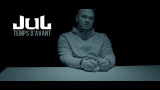 JuL  Temps Davant  Clip officiel  2018 [upl. by Gawlas]