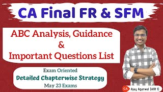 FR amp SFM ABC Analysis amp Important Questions List  CA Final May 23 Strategy  CA Ajay Agarwal AIR 1 [upl. by Bryn]