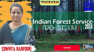 YUVAVANI  INTERVIEW WITH SOWMYA RAMPOORE IFS 2024RANK 33 [upl. by Rennie]