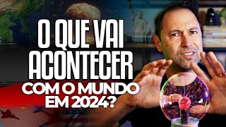 O QUE VAI ACONTECER COM O MUNDO EM 2024 Como PROTEGER seu DINHEIRO INVESTINDO CORRETAMENTE [upl. by Phelps]