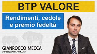 BTP VALORE durata cedola e bonus fedeltà [upl. by Malti]