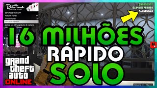 16 milhões Rapidamente Faça Agora esse Glitch de Dinheiro SOLO no GTA 5 Online Muito Fácil [upl. by Enahsal672]