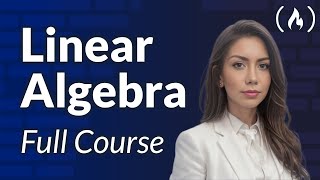 Linear Algebra Course – Mathematics for Machine Learning and Generative AI [upl. by Burnett737]