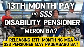 ✅SSS 13TH MONTH PAY OF DISABILITY PENSIONER MERON BA [upl. by Iturhs227]