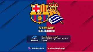 🔴EN DIRECTO ⚽FC Barcelona  Real Sociedad⚽ JORNADA 02 Liga Femenina  Desde el Johan Cruyff [upl. by Rein524]