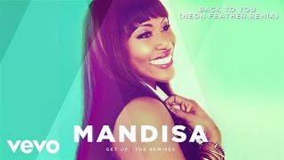 Mandisa  Back To You Neon Feather RemixAudio [upl. by Matland]