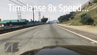 GTA 5 Timelapse Driving 8x Speed [upl. by Ardnasirhc340]