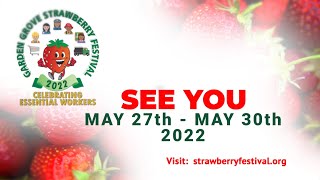 Garden Grove Strawberry Festival is Back [upl. by Eanwahs]