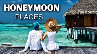 10 Dreamy Honeymoon Spots You Must Visit  Travel Video [upl. by Maybelle]