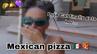 Doja Cat enjoying her Mexican pizza 🍕😻 [upl. by Gader]