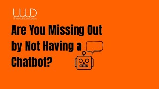 Are You Missing Out by Not Having a Chatbot [upl. by Pirozzo554]