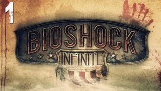 BioShock Infinite Gameplay Walkthrough  Part 1 quotWelcome To Columbiaquot Lets Play Playthrough [upl. by Hniht]